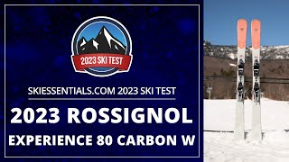 2023 Rossignol Experience 80 C W  SkiEssentialscom Ski Test [upl. by Steffin]