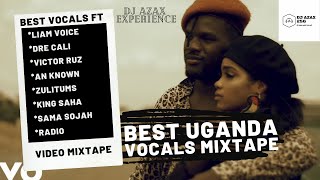 Best 2021 Uganda love and vocalists Mix Dj azax ft Liam voicean knownzulitumsvictor ruzDre cali [upl. by Epps128]