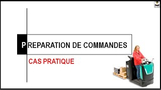 PREPARATION DE COMMANDES CAS PRATIQUE [upl. by Breger]