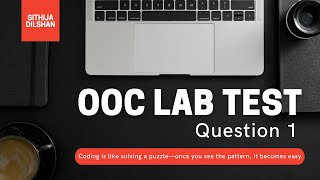 OOC Assignment 1  Lab Test  Question 1 [upl. by Remat]