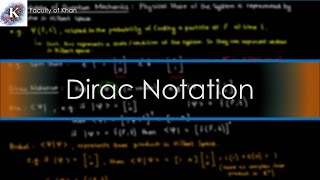 Introduction to Dirac Notation [upl. by Leopoldeen]