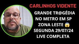 CARLINHOS VIDENTE PREVISÕES BOMBÁSTICAS METRO EM SP ZONA LESTE MUITA ATENÇÃO 😱 carlinhosvidente [upl. by Kragh]