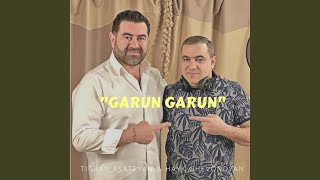 Garun Garun feat Spitakci Hayko [upl. by Felizio]