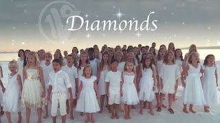 Diamonds  Rihanna written by Sia  One Voice Childrens Choir  Kids Cover Official Music Video [upl. by Ahsirt]