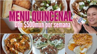 ‼️MENU Y GASTO QUINCENAL CON 1000🤑Ideas De 14 Comidas EconómicasFáciles y Rendidoras [upl. by Ahsym]