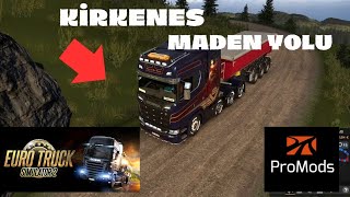 Kirkenes Maden Yolu ets2 [upl. by Sinoda]