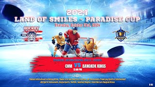 CNM ۷ʂ Bangkok Kings  2024 Land of Smiles  Paradise Cup  Div Int Elite AB [upl. by Tonry]