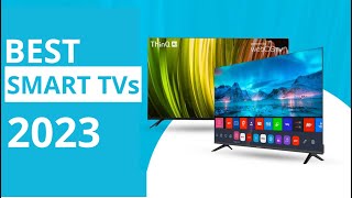 TOP 10 Best Smart TV of 2023  Best 4K TV 2023 [upl. by Ahtis]