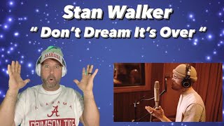 Stan Walker  quot Dont Dream Its Over  LIVE SESSION  Crowded House Cover quot  Reaction [upl. by Nine]