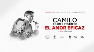 CAMILO TORRES RESTREPO EL AMOR EFICAZ  TRÁILER OFICIAL [upl. by Sherri]