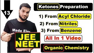 L13 ketones By Acyl Chloride  All Remaining Methods of Preparation  NEET JEE  BY Arvind Arora [upl. by Fanchon]