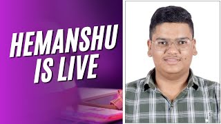 Study With Me  Live  Hemanshu Sharma [upl. by Assir]