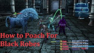 Final Fantasy XII The Zodiac Age Overpowered 56 Poaching for Black Robes [upl. by Sower498]