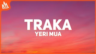 Yeri Mua – Traka Letra [upl. by Kaia989]