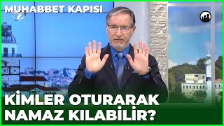 Oturarak Namaz Nasıl Kılınır  Prof Dr Mustafa Karataş ile Muhabbet Kapısı [upl. by Lotta]