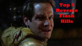 Top 5 Reverse Flash Kills [upl. by Otirecul]