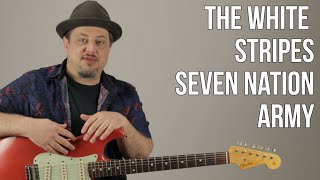 Seven Nation Army The White Stripes Guitar Lesson  Tutorial [upl. by Aynwat548]