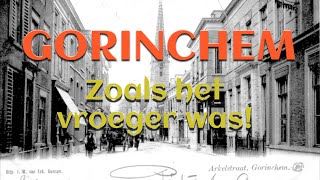 GORINCHEM zoals het vroeger was [upl. by Dede105]