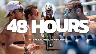 48 Hours with Lionel Sanders [upl. by Nivrad124]