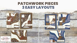 Patchwork Pieces Dies  3 Card Layouts [upl. by Tharp]