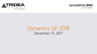 Dynamics GP 2018 Product Tour 121517 [upl. by Hahsia]