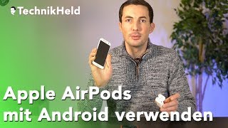 Apple Airpods mit Android koppeln  Anleitung Deutsch [upl. by Ahtoelc377]