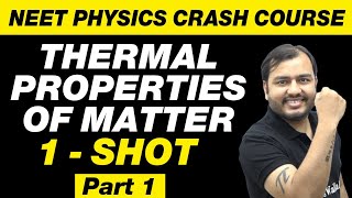 THERMAL PROPERTIES OF MATTER IN ONE SHOT Part 1  All Concepts amp PYQs  NEET Physics Crash Course [upl. by Weinert]