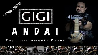 Andai  GIGI  Real Instruments Cover  No Vocal  Karaoke with Lyrics [upl. by Oremo]