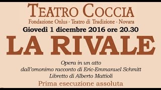 La Rivale  Teatro Coccia di Novara [upl. by Nnaitsirk]