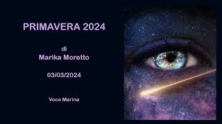 PRIMAVERA 2024 di Marika Moretto 03032024 [upl. by Ginsburg184]