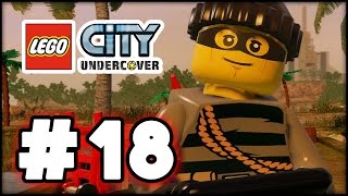 LEGO City Undercover  Part 18  Blackwell Escape HD Gameplay Walkthrough [upl. by Nottarts]