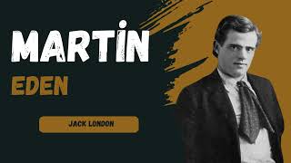 Martin EdenJack London Sesli Kitap [upl. by Schwab]