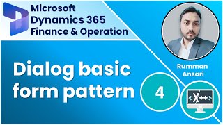 Dialog basic form pattern D365 FampO X Language Part 4 [upl. by Durrej]