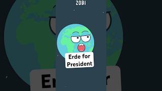 🌍 Erde for President zobi erde election [upl. by Anerehs]