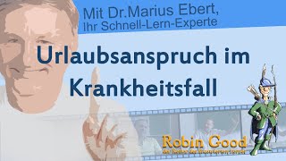 Urlaubsanspruch im Krankheitsfall [upl. by Kirschner]