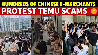 Hundreds of Chinese Emerchants Protest Temu Scams Denouncing Endless Fines as Ecommerce Pirates [upl. by Hedvah159]