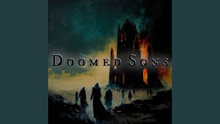 Doomed Sons [upl. by Bred]