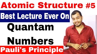 Class 11 Chap 2  Atomic Structure 05  Quantam Numbers  Paulis Exclusion Principle  JEE  NEET [upl. by Odlaner]