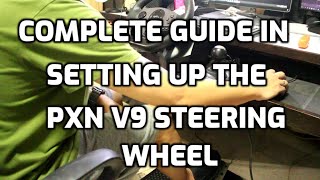 The complete guide in setting up the PXN V9 steering wheel [upl. by Aneg]