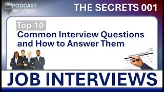 Top 10 Common Interview Questions and How to Answer Them  Interview Success Guide  The Lost Tapes [upl. by Menken105]