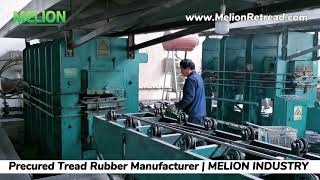 How to process Precured Tread Rubber  Tire Retreading Rubber Factory Tour [upl. by Mendes]