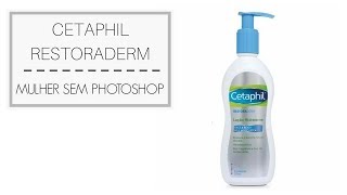 Cetaphil Restoraderm para dermatite atopica [upl. by Huskamp]