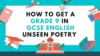 Get A Grade 9 GCSE English  UNSEEN POETRY [upl. by Aidole]