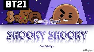 Crunchy squad  shooky shooky lyrics colorcodedlyrics [upl. by Torrell]