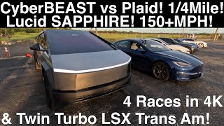 CyberBEAST vs Plaid 14Mile Lucid SAPPHIRE 150MPH TwinTurbo LSX TransAm 4 Races in 4K [upl. by Rubi]