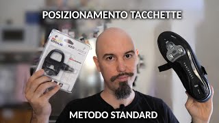 Posizionamento tacchette bici da corsa metodo standard [upl. by Eimmaj]