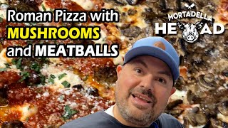 Roman Pizza with Mushrooms and Meatballs। Easy to Make Meatball Pizza with Mushrooms [upl. by Magnus698]