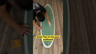 Quick tips to wax your surfboard surfboard surfing reels [upl. by Gundry182]