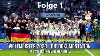 Weltmeister 2023  Die Dokumentation Teil 1 [upl. by Airom478]