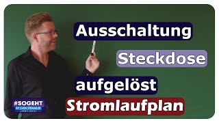 Ausschaltung mit SchukoSteckdosen  Stromlaufplan aufgelöst  einfach und anschaulich erklärt [upl. by Mara22]